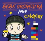 bébé orchestra joue...