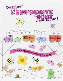 Dessiner avec l'empreinte des doigts c'est facile - Ed Emberley