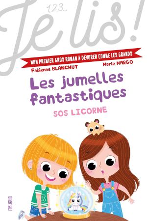 Sos licorne Les jumelles fantatiques