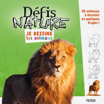 Je dessine les animaux Défis Nature